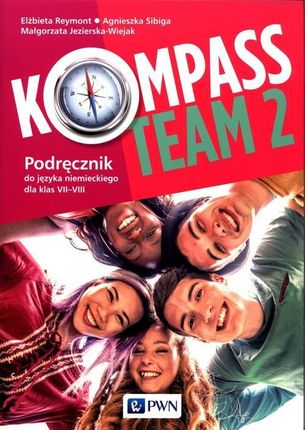 Kompass Team 2. Podręcznik do języka niemieckiego dla klas 7-8 szkoły podstawowej