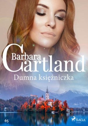 Dumna księżniczka - Ponadczasowe historie miłosne Barbary Cartland (EPUB)
