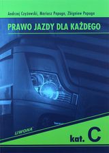 Zdjęcie Prawo Jazdy Dla Każdego Kat. C WYD.2013 - Ciężkowice