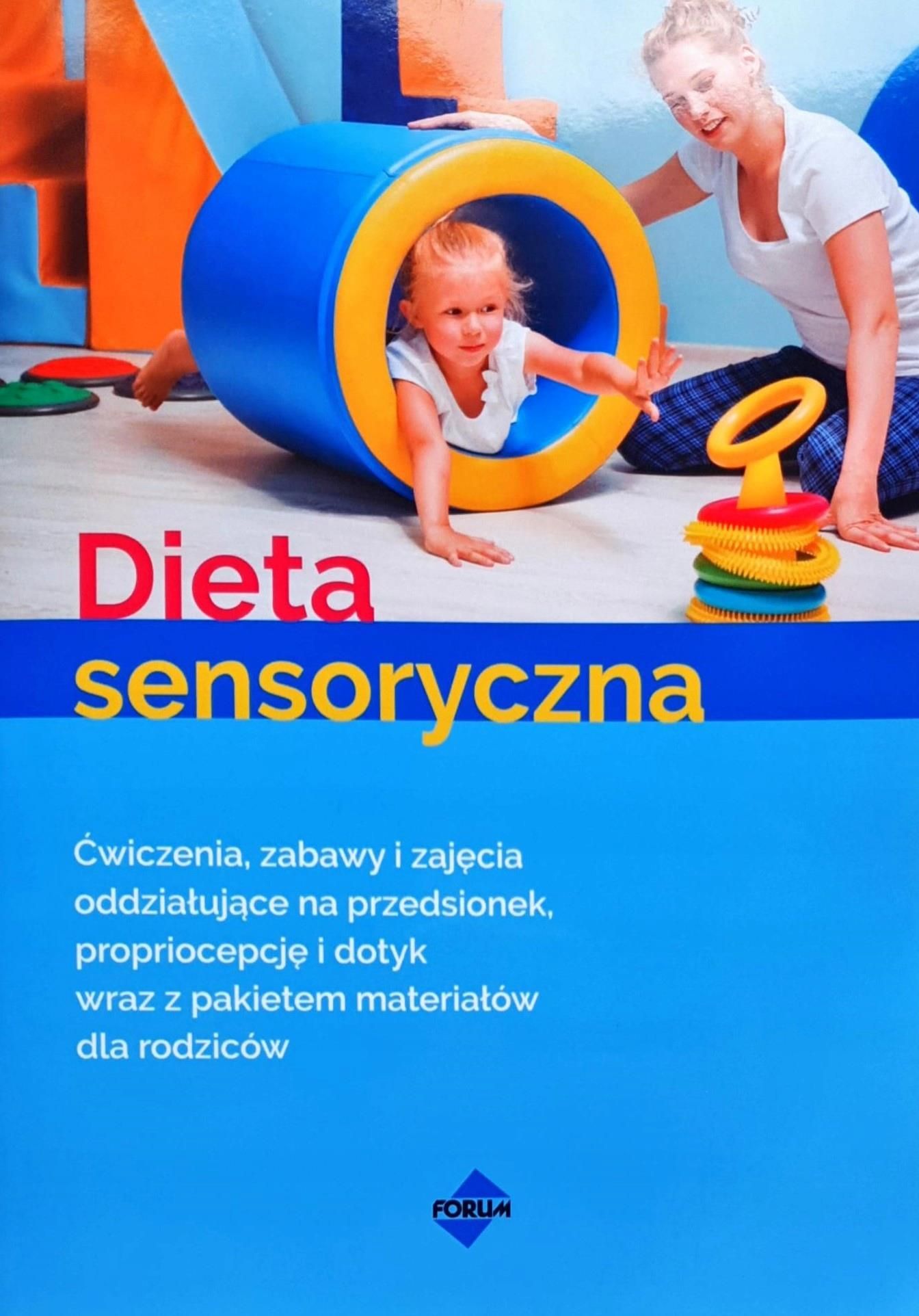 Dieta sensoryczna Ćwiczenia, zabawy i zajęcia Literatura