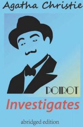 Poirot Investigates (abridged edition) - Agatha Christie