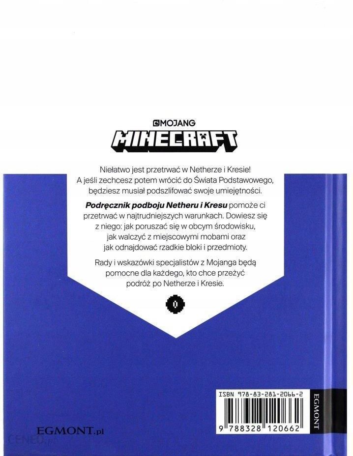 Minecraft. Podręcznik podboju Netheru i Kresu