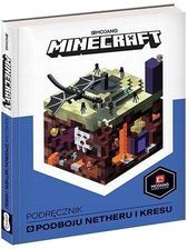 Minecraft. Podręcznik podboju Netheru i Kresu - Hobby, rozrywka