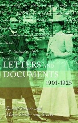 Letters and Documents Rudolf Steiner