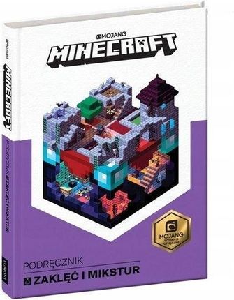 Minecraft. Podręcznik zaklęć i mikstur 