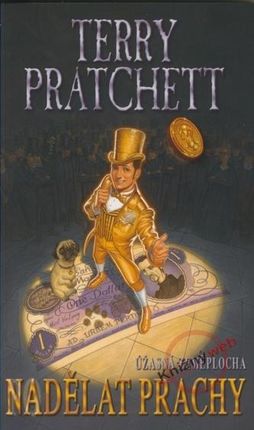 Nadělat prachy Terry Pratchett