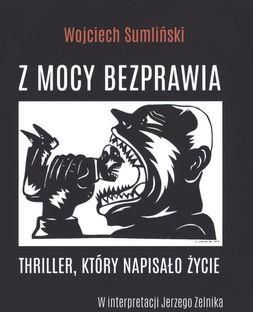 CD MP3 Z MOCY BEZPRAWIA Wojciech Sumliński
