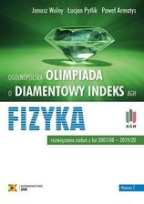 Podręcznik szkolny Olimpiada o Diamentowy Indeks AGH Fizyka w. 7 - zdjęcie 1