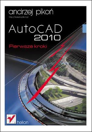 AutoCAD 2010. Pierwsze kroki (e-book)