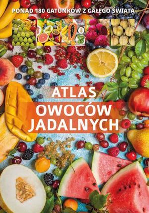 Atlas owoców jadalnych (e-book)