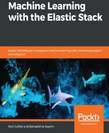 Machine Learning with the Elastic Stack (e-book)