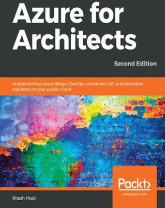 Azure for Architects. Second edition (e-book)