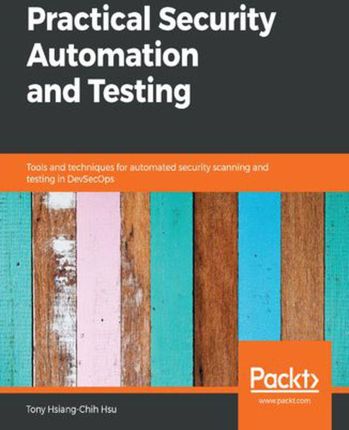 Practical Security Automation and Testing (e-book)