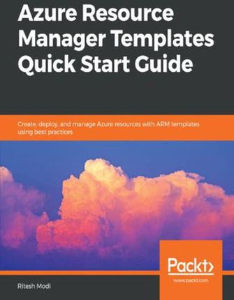 Azure Resource Manager Templates Quick Start Guide (e-book)