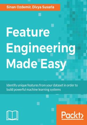 Feature Engineering Made Easy (e-book)