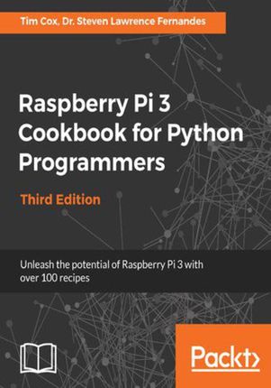 Raspberry Pi 3 Cookbook for Python Programmers (e-book)