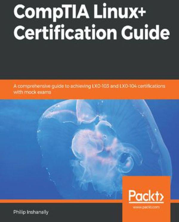 CompTIA Linux+ Certification Guide (e-book) - Ceny i opinie - Ceneo.pl