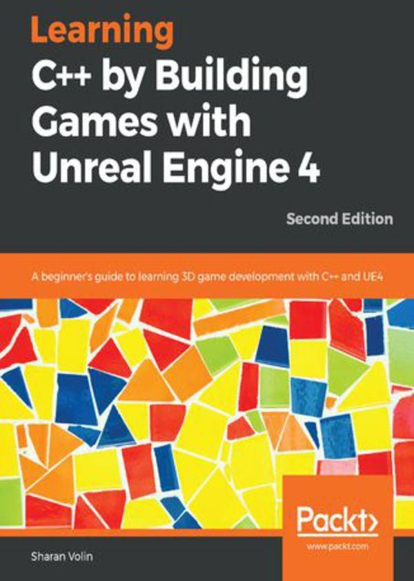Learning C++ by Building Games with Unreal Engine 4 (e-book) - Ceny i ...