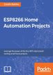 ESP8266 Home Automation Projects (e-book)
