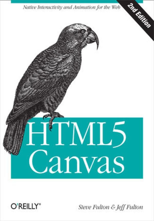 HTML5 Canvas. Native Interactivity and Animation for the Web. 2nd Edition (e-book) - Ceny i opinie HTML5 Canvas. Native Interactivity and Animation for the Web. 2nd Edition (e-book) - Ceny i opinie