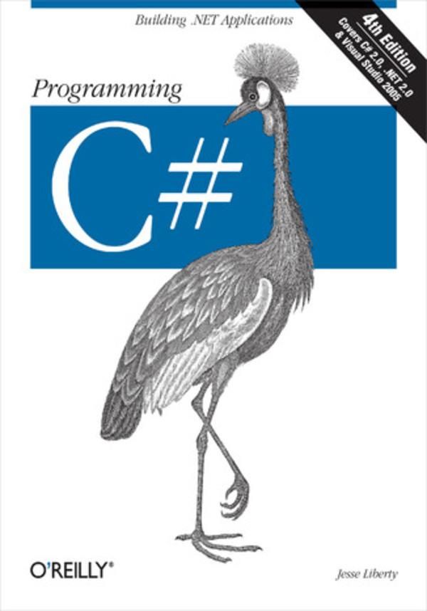 Programming C#. Building .NET Applications with C#. 4th Edition (e-book ...