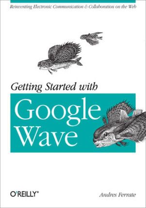 Getting Started with Google Wave (e-book)