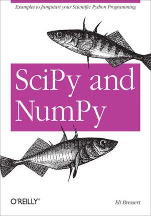 SciPy and NumPy. An Overview for Developers (e-book)