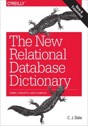 The New Relational Database Dictionary. Terms, Concepts, and Examples (e-book)