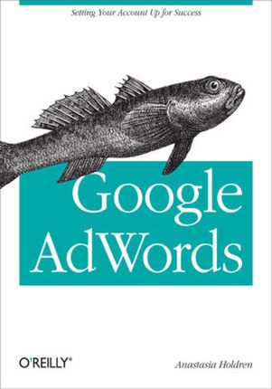 Google AdWords. Managing Your Advertising Program (e-book)