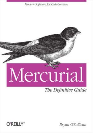 Mercurial: The Definitive Guide. The Definitive Guide (e-book)