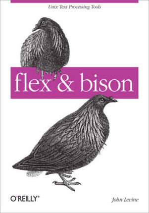 flex &amp; bison. Text Processing Tools (e-book)