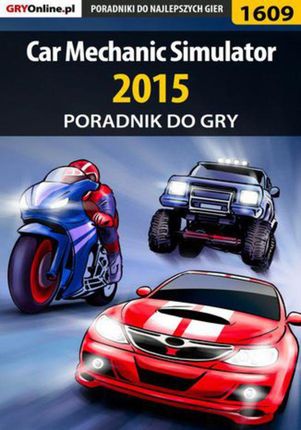 Car Mechanic Simulator 2015 - poradnik do gry (e-book)