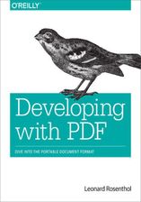 Developing with PDF. Dive Into the Portable Document Format (e-book)