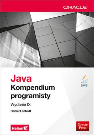 Java. Kompendium programisty. Wydanie IX (e-book)
