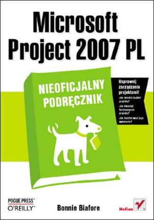 Microsoft Project 2007 PL. Nieoficjalny podręcznik (e-book)