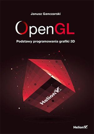 OpenGL. Podstawy programowania grafiki 3D (e-book)