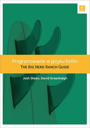 Programowanie w języku Kotlin. The Big Nerd Ranch Guide (e-book)