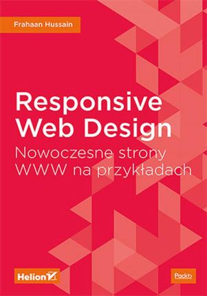 Responsive Web Design. Nowoczesne strony WWW na przykładach (e-book)