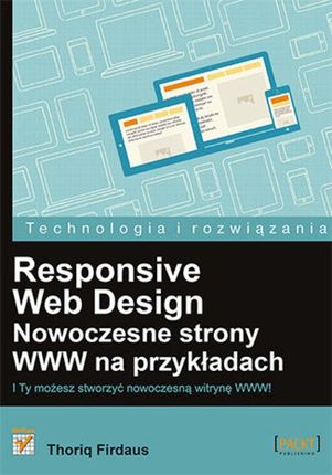 Responsive Web Design. Nowoczesne strony WWW na przykładach (e-book)