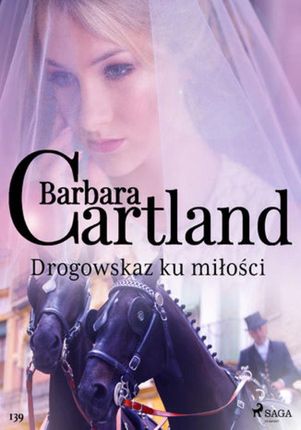 EBOOK Drogowskaz ku miłości - Ponadczasowe historie miłosne Barbary Cartland