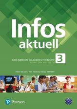 Infos Aktuell 3 Język niemiecki Podręcznik + Kod Interaktywny - Język niemiecki