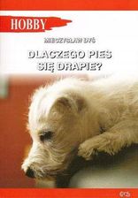 Zdjęcie DLACZEGO PIES SIĘ DRAPIE ? KSIĄŻKA PORADNIK - Poddębice