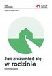Jak zrozumieć się w rodzinie