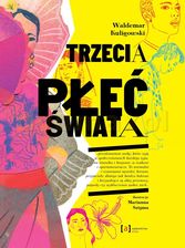 Zdjęcie Trzecia płeć świata - Waldemar Kuligowski - Wałbrzych