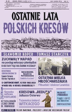 Ostatnie lata polskich Kresów