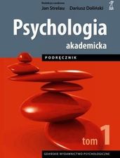 Zdjęcie Psychologia Akademicka. Tom 1 - Konstancin-Jeziorna