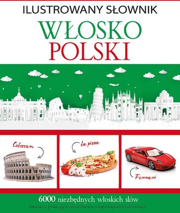 Ilustrowany słownik włosko-polski Tadeusz Woźniak