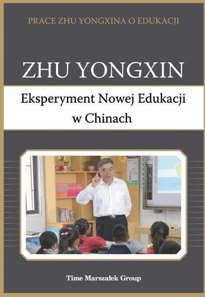 Eksperyment Nowej Edukacji w Chinach