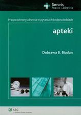 Zdjęcie Apteki. Prawo ochrony zdrowia w pytaniach i odpowiedziach - Brodnica