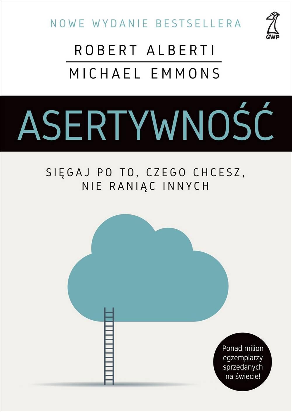 Asertywność Sięgaj Po To Czego Chcesz Nie Raniąc Innych